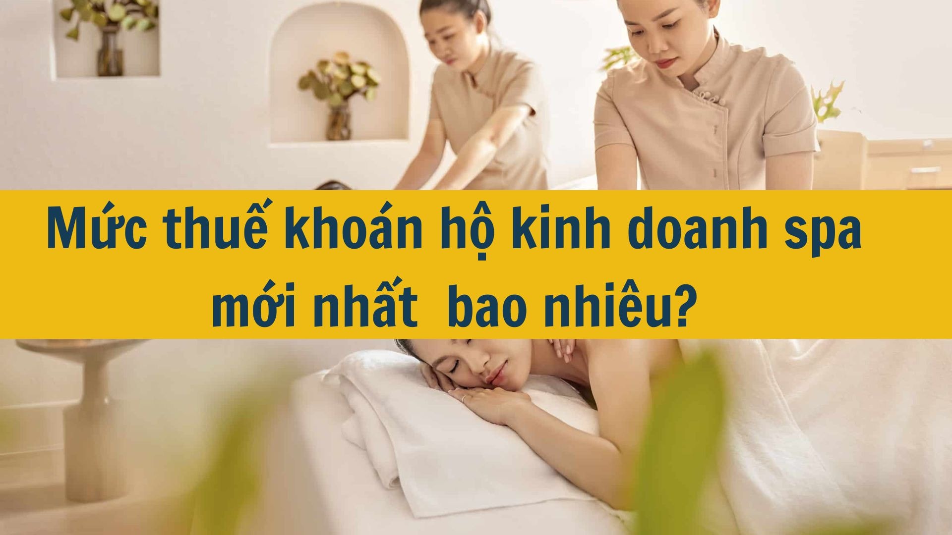 Thuế hộ kinh doanh thẩm mỹ viện Thuế hộ kinh doanh thẩm mỹ viện